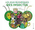 Jeux olympiques des insectes (Les)